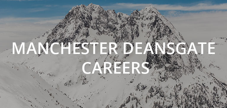 Manchester Deansgate careers banner